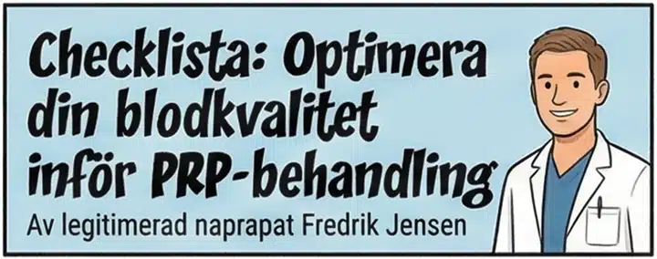 Checklista: Optimera din blodkvalitet inför PRP-behandling